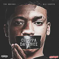 Choppa DaVinci - Single by NLE Choppa & Tre DaVinci album reviews, ratings, credits
