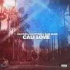 Cali Love (feat. RalphTheG & BlueJeans) - Single album lyrics, reviews, download