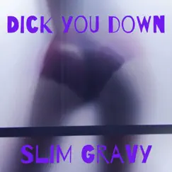 Dick You Down (feat. Austin Hart) Song Lyrics
