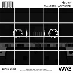 Rewind Series: Ninjury - Hammering Down Mixes by Ninjury album reviews, ratings, credits