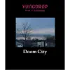 Doom City - Single album lyrics, reviews, download
