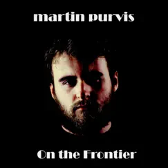 On the Frontier - Single by Martin Purvis album reviews, ratings, credits
