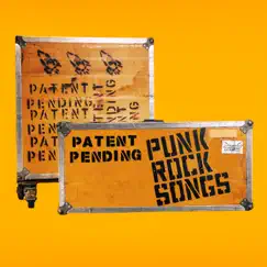 Punk Rock Songs - Single by Patent Pending album reviews, ratings, credits