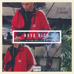Novo Rico by Rich $oldier album reviews, ratings, credits