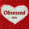 Obsessed - Single album lyrics, reviews, download