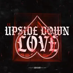 Upside-Down Love - Single by EK album reviews, ratings, credits