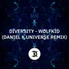 Diversity (Daniel K Universe Remix) - Single album lyrics, reviews, download