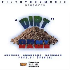 Dirt On My Name - Single by Gee Montana album reviews, ratings, credits