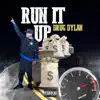 Run It Up - Single album lyrics, reviews, download