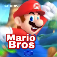 Mario Bros - Single by Shark album reviews, ratings, credits