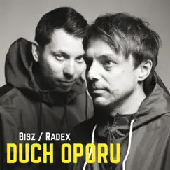 Duch Oporu by Bisz/Radex album reviews, ratings, credits