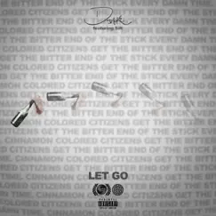 Let Go - Single by D Smoke & SiR album reviews, ratings, credits