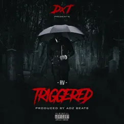 Triggered - Single by Rv album reviews, ratings, credits