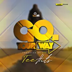 Go Your Way - Single by Tee Hits album reviews, ratings, credits