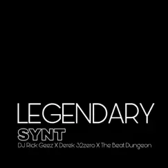 Legendary - Single by Derek 32zero, the Beat Dungeon Are See You Next Tuesday & DJ RICK GEEZ album reviews, ratings, credits