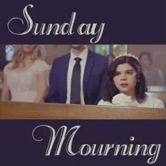 Sunday Mourning - Single by Lauren Cassidy album reviews, ratings, credits