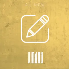 All I Know - Single by Vin Jay album reviews, ratings, credits