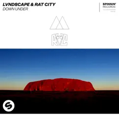 Down Under - Single by LVNDSCAPE & Rat City album reviews, ratings, credits