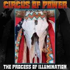 The Process of Illumination - EP by Circus of Power album reviews, ratings, credits