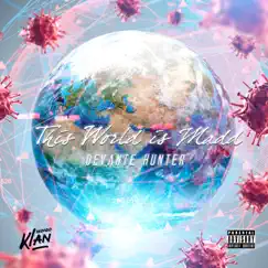 This World Is Madd - Single by DeVante Hunter album reviews, ratings, credits