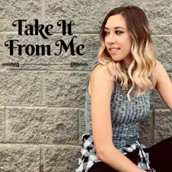 Take It from Me Song Lyrics