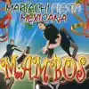 Mambos album lyrics, reviews, download