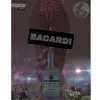 Bacardi - Single album lyrics, reviews, download