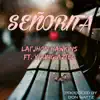 Senorita (feat. Young Aztec) - Single album lyrics, reviews, download