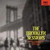 The Brooklyn Sessions album lyrics, reviews, download