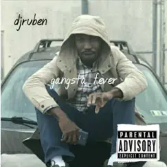 Gangsta Fever - Single by Iamdjlilruben album reviews, ratings, credits