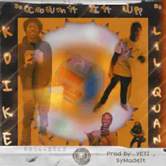 Count It Up - Single by Kdike album reviews, ratings, credits