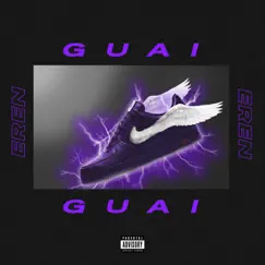 Guai - Single by Eren album reviews, ratings, credits