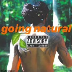 Going Natural Song Lyrics