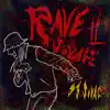 Rave II Sovage - Single album lyrics, reviews, download