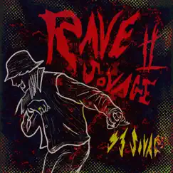 Rave II Sovage - Single by 93sovage album reviews, ratings, credits