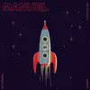Manuel - Single album lyrics, reviews, download