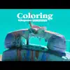 Coloring (feat. Hash Swan) - Single album lyrics, reviews, download