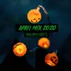 April Mix 2020 album lyrics, reviews, download