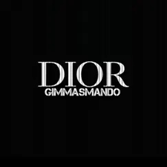 Dior - Single by Gimmasmando album reviews, ratings, credits
