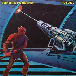 Future by Sonora Ponceña album reviews, ratings, credits