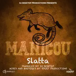 MANICOU (feat. Slatta) Song Lyrics
