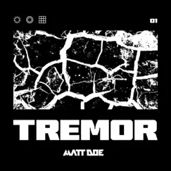 Tremor - Single by Matt Doe album reviews, ratings, credits