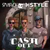Cash Out - Single album lyrics, reviews, download