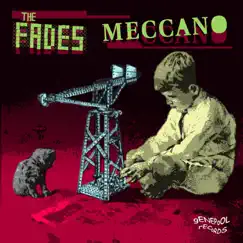 Meccano - Single by The Fades album reviews, ratings, credits