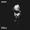 Ghost (feat. Wes Writer & Beacon Light) - Single album lyrics, reviews, download