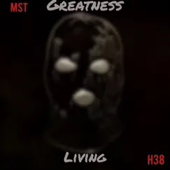Greatness Living (Demo) - Single by MST album reviews, ratings, credits