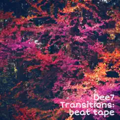 Transitions: Beat Tape by Dee7 album reviews, ratings, credits