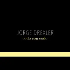 Codo Con Codo - Single by Jorge Drexler album reviews, ratings, credits