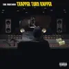 Trapper Turn Rapper album lyrics, reviews, download