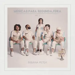 Músicas para Segunda-Feira, Vol. 1 by Bibiana Petek album reviews, ratings, credits